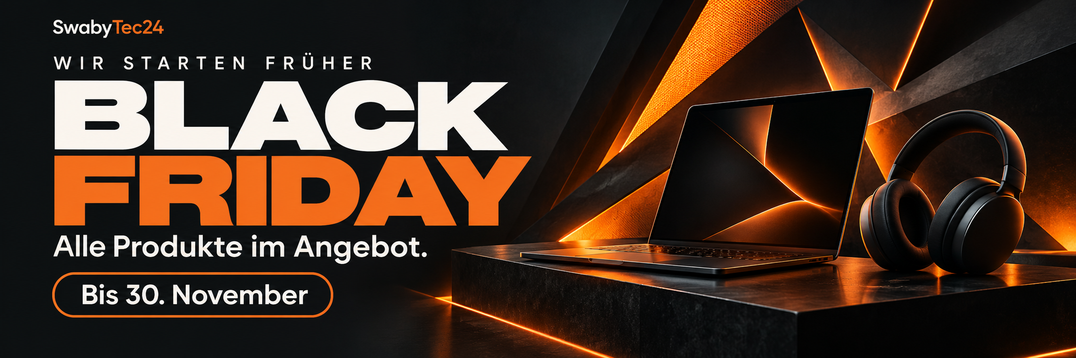 SwabyTec24 Black Friday: Wir starten früher. Alle Produkte im Angebot. Bis 30. November 2026.